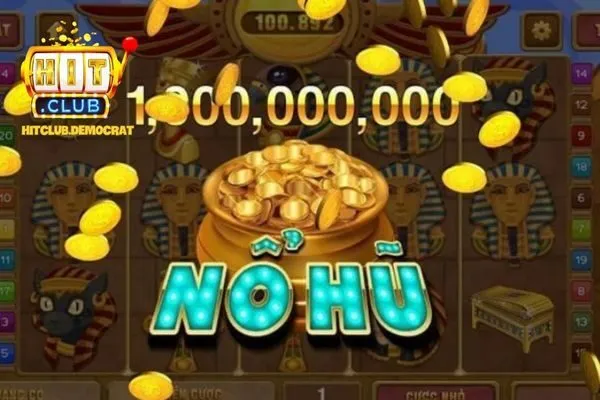 Nổ hũ Hit Club - Cơ hội trúng Jackpot lớn